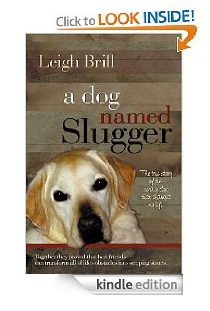 A Dog Named Slugger Kindle Edition $1.99