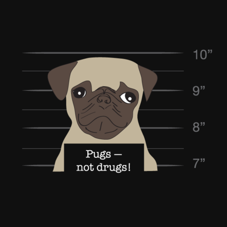 Pugs not Drugs tee