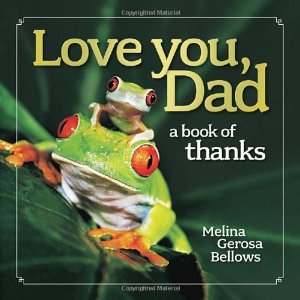 Love You Dad a Book of Thanks