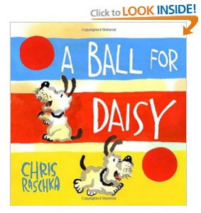 A Ball for Daisy by Chris Raschka